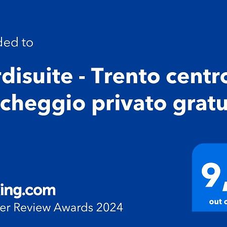 Verdisuite - Trento Centro - Parcheggio Privato Gratuito Dış mekan fotoğraf